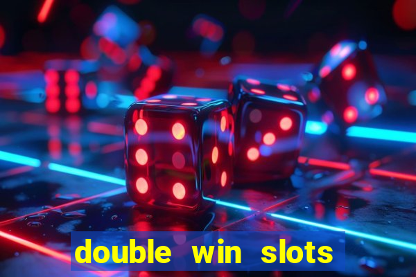 double win slots casino game